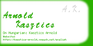 arnold kasztics business card